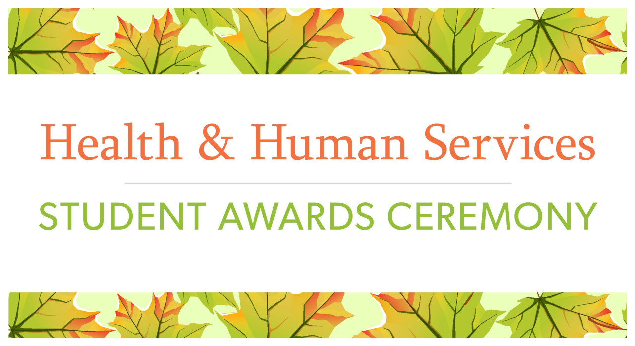 Health & Human Services Student Awards Sign with Decorative Leaves