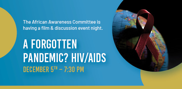 African Awareness - A Forgotten Pandemic? HIV/AIDS - poster for Dec 5