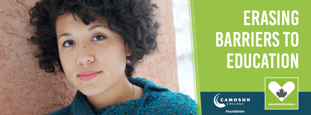 Image of a person with mid-length curly dark hair next to text saying Erasing Barriers to Education with the Camosun College logo and Giving Tuesday text.